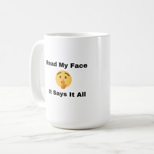Lees mijn gezicht, het zegt alles op een koffiemok (Voorkant links)