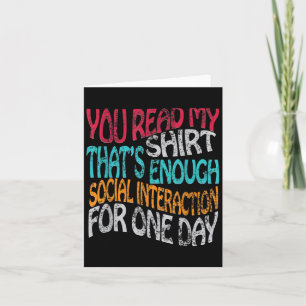Lees mijn Shirt dat is genoeg Graphic Novelty Sarc Kaart