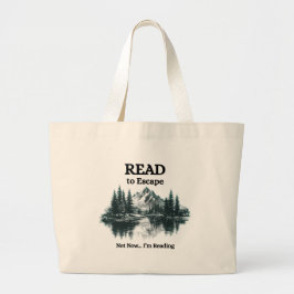 Lees om te Ontsnappen – Niet Nu Ik Lees Boodschapp Grote Tote Bag
