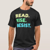 Lees. Stijging. Resist. Leesboekoverloop T-shirt (Voorkant)