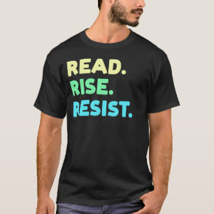 Lees. Stijging. Resist. Leesboekoverloop T-shirt