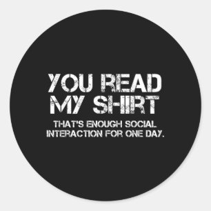 Lees T-shirt Grappige Sarcastische Introvert Humor Ronde Sticker