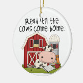 Lees 'totdat de Koeien thuiskomen Keramisch Ornament (Links)