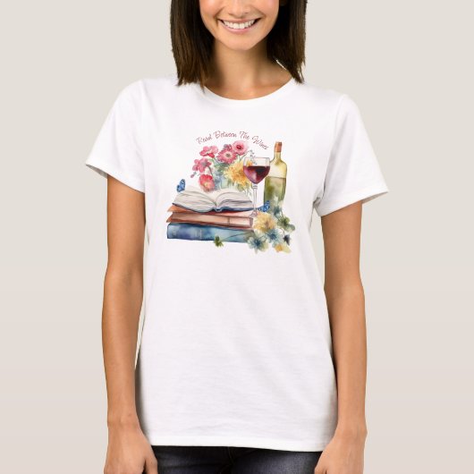 Lees tussen de wijn door t-shirt (Voorkant)