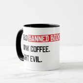 Lees verboden boeken Drink Coffee Fight Evil Mok (Voorkant links)