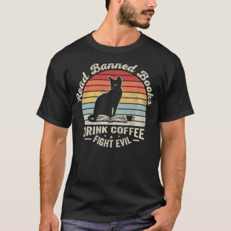 Lees Verboden Boeken Drink Koffie Vecht tegen Kwaa T-shirt