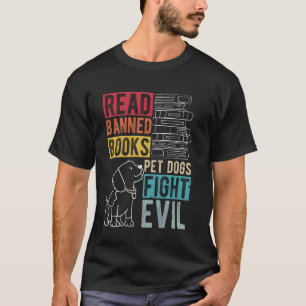 Lees Verboden Boeken Huisdier Honden Vechten TEGEN T-shirt