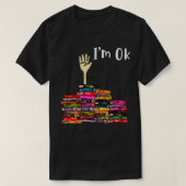 Leesboeken Luitenaar Nerd Im Ok leraar T-shirt (Design voorkant)