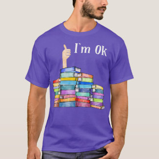 Leesboekovergangen I m Ok National Book Loverday T-shirt