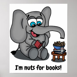 Leesend Elephant: Ik ben Nuts for Books Poster