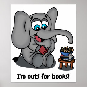 Leesend Elephant: Ik ben Nuts for Books Poster