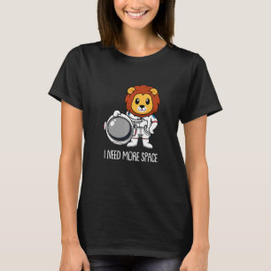 Leeuw Astronaut Leeuwin  Grote Kat Dier Ik Heb Mee T-shirt