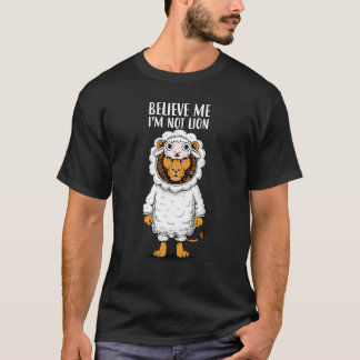 Leeuw Geloof me Ik ben geen leeuw Grappig T-shirt