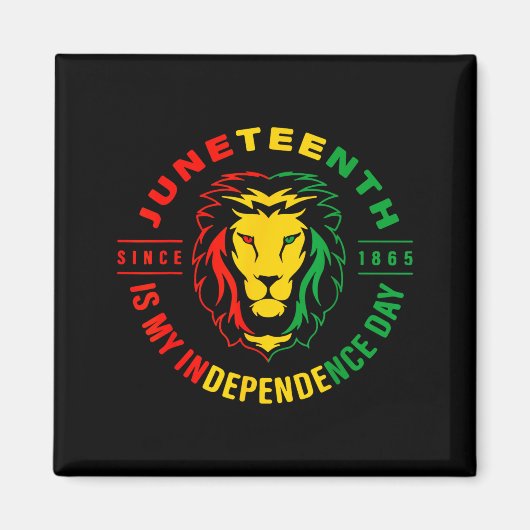 Leeuw Juneteenth sinds 1865 is mijn onafhankelijkh Magneet (Voorkant)