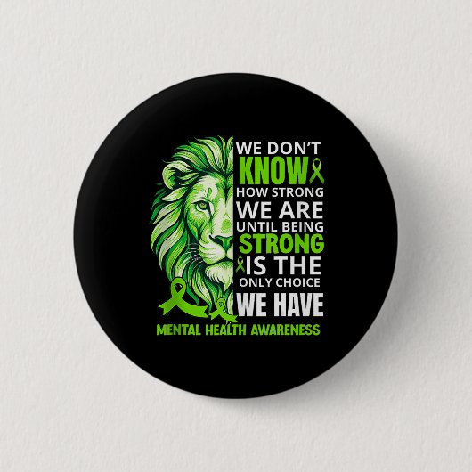 Leeuw Motiverend Groen Lint Mentale Gezondheid Bew Ronde Button 5,7 Cm (Voorkant)