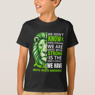 Leeuw Motiverend Groene Lint Mentale Gezondheid Be T-shirt
