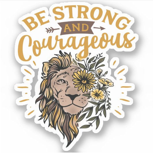 Leeuwengezicht Wees sterk en moedig Sticker (Voorkant)