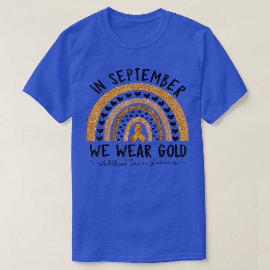 Lefheid kinderkanker in september we hebben t-shirt (Design voorkant)