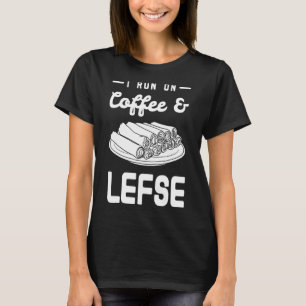 Lefse Norwegian Bread Recipe Maker Flatbrood Rolli T-shirt