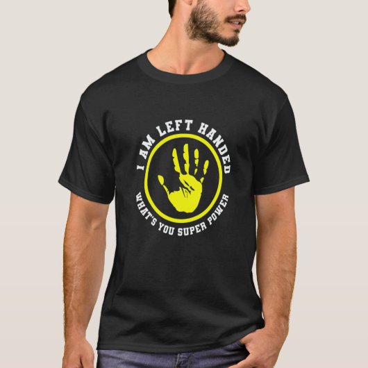 left handed designs for proud lefty left handed  1 t-shirt (Voorkant)