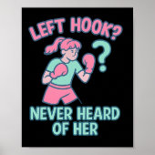 Left Hook heeft nog nooit gehoord van haar bokspun Poster (Voorkant)