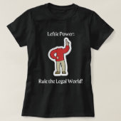 "Leftie Power: Regeer de Juridische Wereld!" T-shirt (Design voorkant)