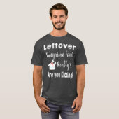 Leftover Quote Hungarian Food T-shirt (Voorkant volledig)