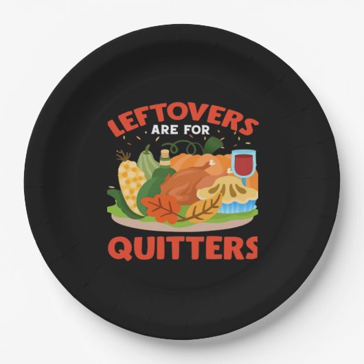 Leftovers Are For Quitters Classic Aesthetic Style Papieren Bordje (Voorkant)