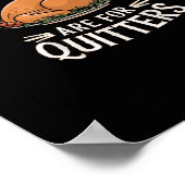 Leftovers Are For Quitters Funny Thanksgiving Food Poster (Hoek)