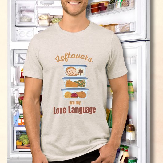 Leftovers Are My Love Language Funny Thanksgiving Tri-Blend Shirt