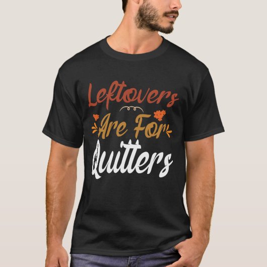 Leftovers zijn bedoeld voor geschikters t-shirt (Voorkant)