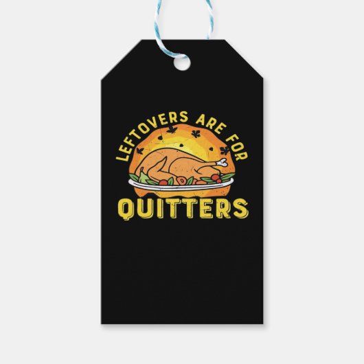 Leftovers zijn bedoeld voor het Thanksgiving-dag-d Cadeaulabel (Voorkant)