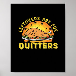 Leftovers zijn bedoeld voor het Thanksgiving-dag-d Poster