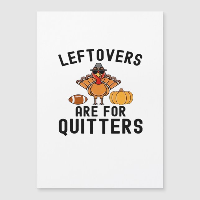 Leftovers zijn bedoeld voor Quitters Thanksgiving  (Voorkant)