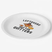 Leftovers zijn bedoeld voor Quitters Thanksgiving  Papieren Bordje (Gekanteld)