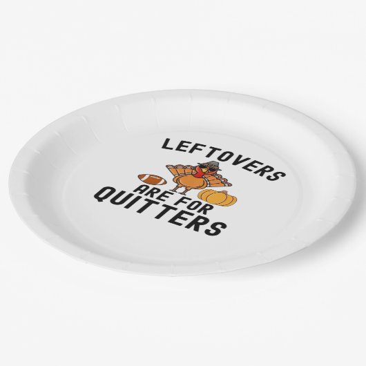 Leftovers zijn bedoeld voor Quitters Thanksgiving  Papieren Bordje (Gekanteld)