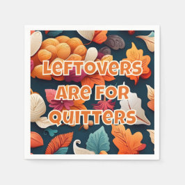 Leftovers zijn voor Kuitters Servet