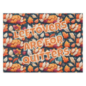 Leftovers zijn voor Kuitters Tafelkleed (Voorkant (Horizontaal))
