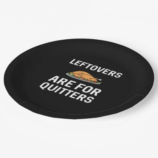 Leftovers zijn voor Quitters Creative Casual Papieren Bordje (Gekanteld)