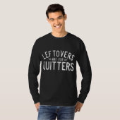 Leftovers zijn voor Quitters Fun Thanksgiving Day  T-shirt (Voorkant volledig)