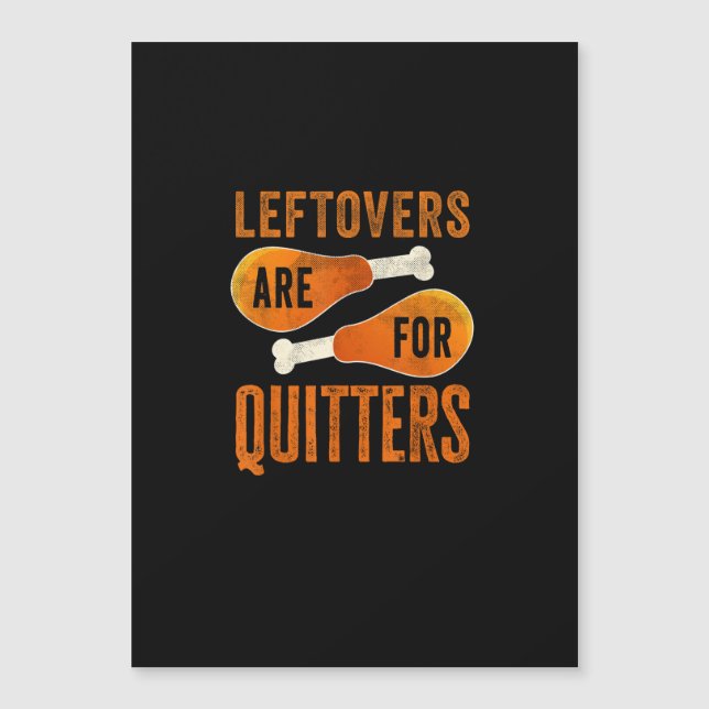 Leftovers zijn voor Quitters Funny Thanksgiving Qu (Voorkant)