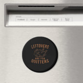 Leftovers zijn voor Quitters Thanksgiving Funny Tu Magneet (Insitu (Vaatwasser))