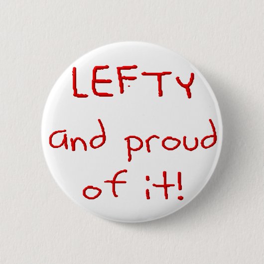 Lefty en Proud. In rode tekst Ronde Button 5,7 Cm (Voorkant)