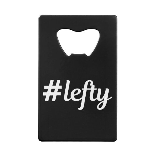 # Lefty left Hander Creditkaart Flessenopener (Voorkant)