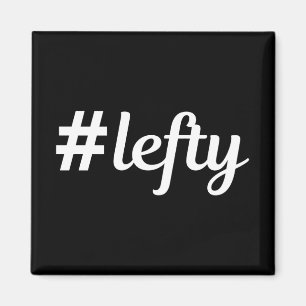 # Lefty left Hander Magneet