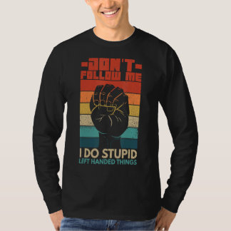 Lefty voor een linkerhand t-shirt