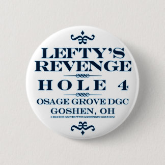 Lefty's Revenge Ronde Button 5,7 Cm
