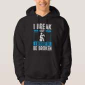 Leg Amputee Refuse to be broken Amputated Leg Surv Hoodie (Voorkant)