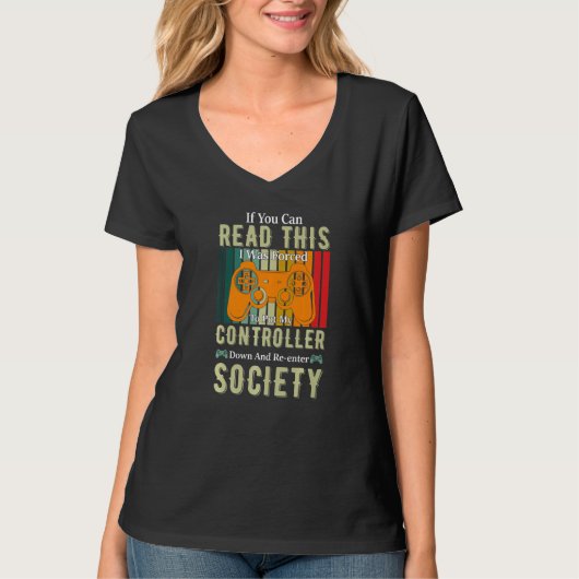 Leg Controller neer, kom terug in de maatschappij  T-shirt (Voorkant)