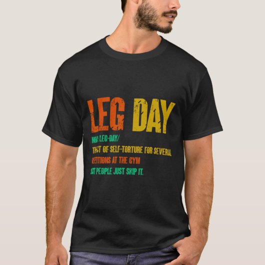Leg Day Definition Gym Pump Oversized Gym Workout T-shirt (Voorkant)